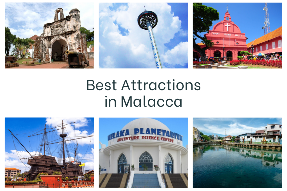 Best Attractions in Malacca 